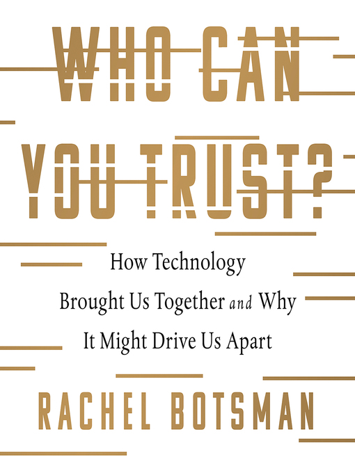 Title details for Who Can You Trust? by Rachel Botsman - Wait list